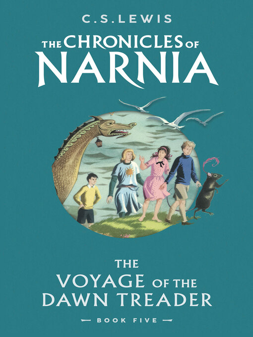 Title details for The Voyage of the Dawn Treader by C. S. Lewis - Available